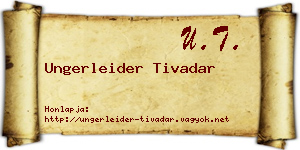 Ungerleider Tivadar névjegykártya